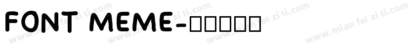 FONT MEME字体转换